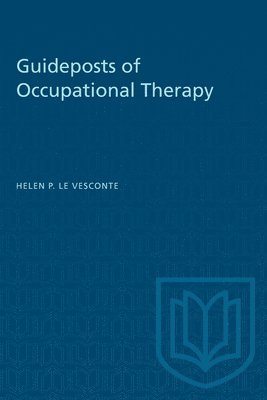Guideposts of Occupational Therapy
