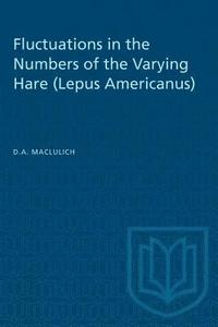 bokomslag Fluctuations in the Numbers of the Varying Hare (Lepus Americanus)