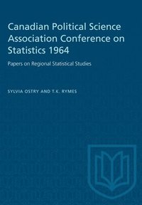 bokomslag Canadian Political Science Association Conference on Statistics 1964