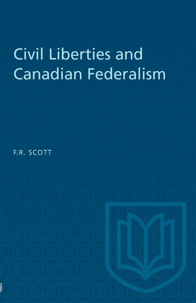 bokomslag Civil Liberties and Canadian Federalism