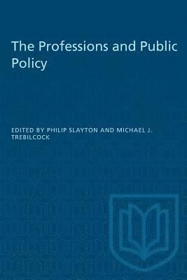 bokomslag The Professions and Public Policy