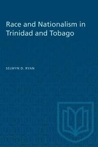 bokomslag Race and Nationalism in Trinidad and Tobago