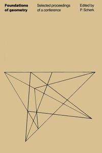 bokomslag Foundations of Geometry: Selected proceedings of a conference