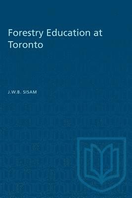 Forestry Education at Toronto 1