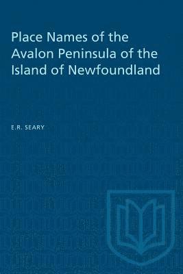 Place Names of the Avalon Peninsula of the Island of Newfoundland 1