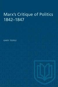 bokomslag Marx's Critique of Politics 1842-1847