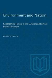 bokomslag Environment and Nation: Geographical Factors in the Cultural and Political History of Europe