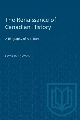The Renaissance of Canadian History 1