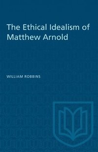 bokomslag Ethical Idealism of Matthew Arnold