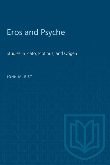 John M. Rist - Eros and Psyche, Häftad