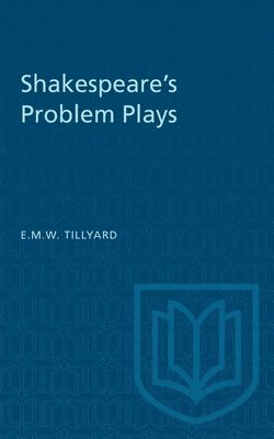 Shakespeare's Problem Plays 1