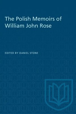 Daniel Stone - Polish Memoirs of William John Rose, Häftad