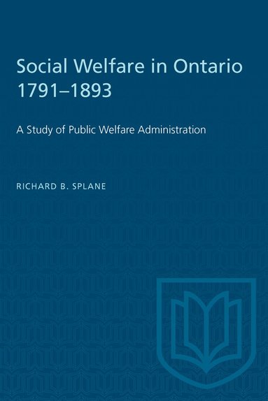 bokomslag Social Welfare in Ontario 1791-1893