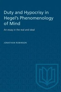 bokomslag Duty and Hypocrisy in Hegel's Phenomenology of Mind