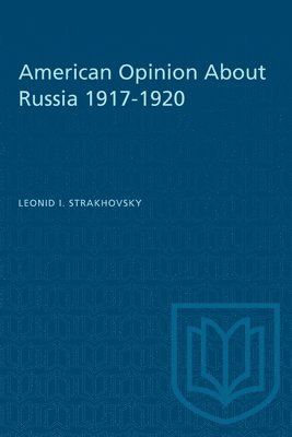 bokomslag American Opinion About Russia 1917-1920