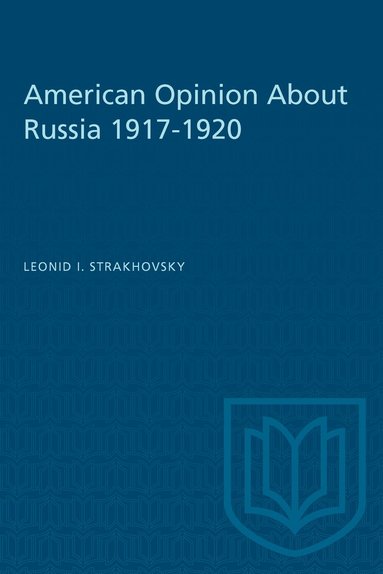 bokomslag American Opinion About Russia 1917-1920