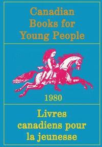 bokomslag Canadian Books for Young People/Livres Canadiens Pour La Jeunesse, 3e