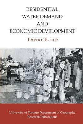 Terence Lee, Terence R. Lee, R. Lee, Terence, Terence R Lee - Residential Water Demand and Economic Development, Häftad
