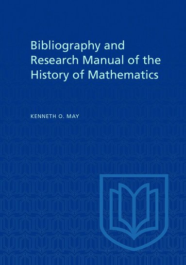 bokomslag Bibliography and Research Manual of the History of Mathematics