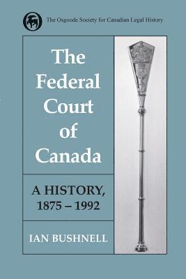 Ian Bushnell - Federal Court of Canada, Häftad
