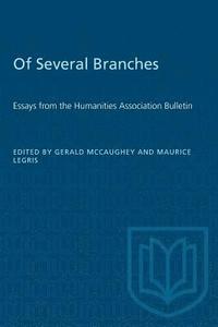 bokomslag Of Several Branches: Essays from the Humanities Association Bulletin