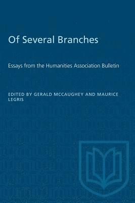 bokomslag Of Several Branches: Essays from the Humanities Association Bulletin