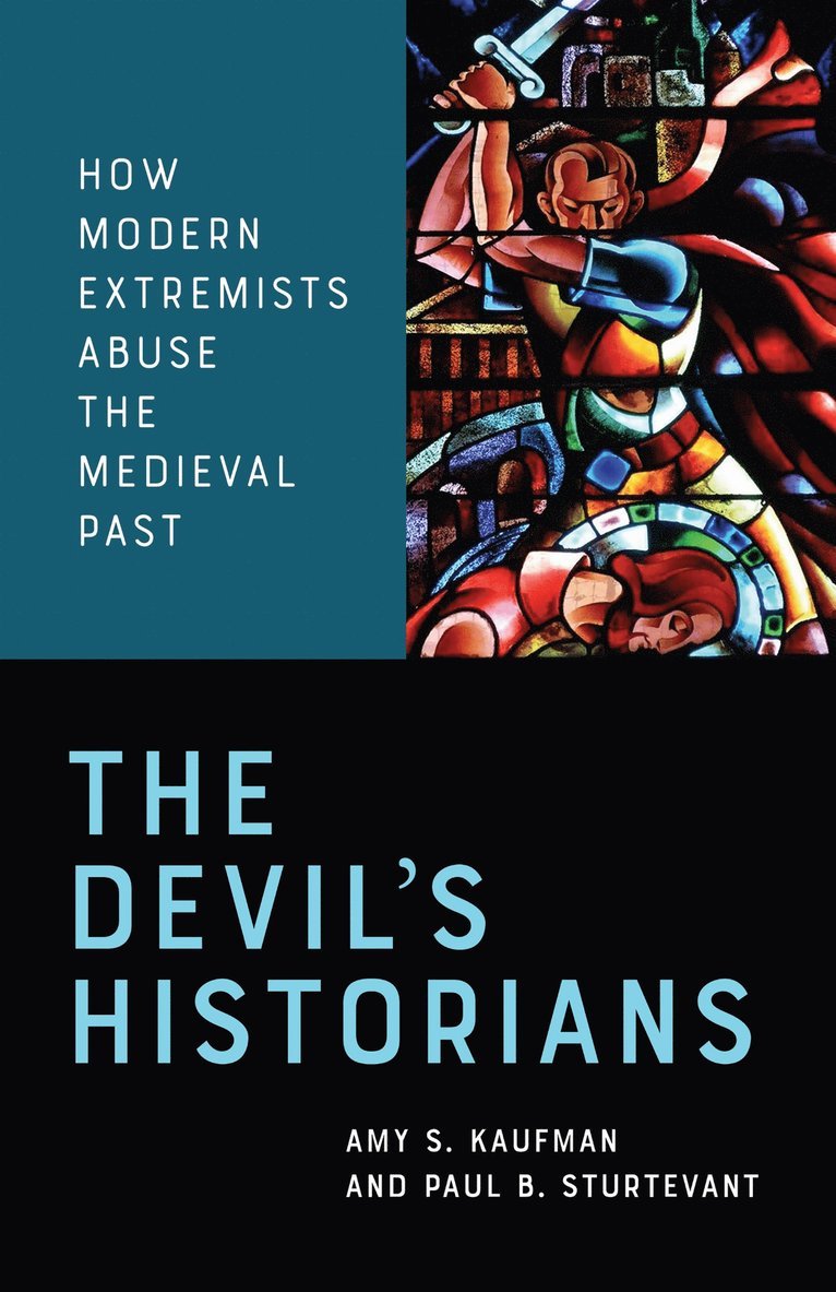 Amy Kaufman, Paul Sturtevant - Devil's Historians, Häftad