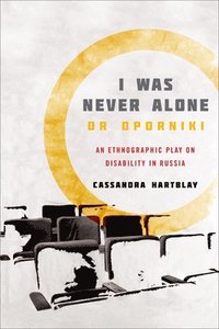 bokomslag I Was Never Alone or Oporniki