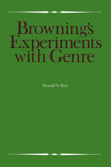 bokomslag Browning's Experiments with Genre