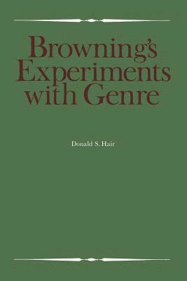 Browning's Experiments with Genre 1