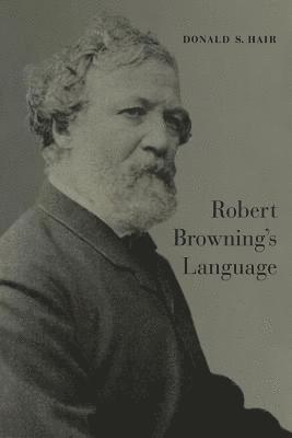 Robert Browning's Language 1