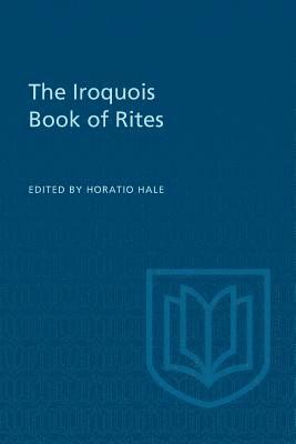 The Iroquois Book of Rites 1