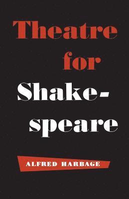 Theatre for Shakespeare 1