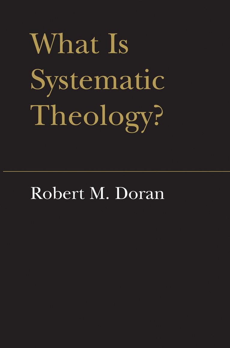 What Is Systematic Theology?