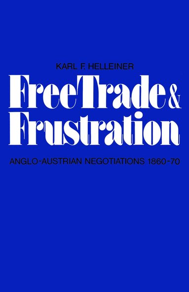 bokomslag Free Trade and Frustration