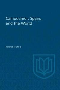 bokomslag Campoamor, Spain, and the World