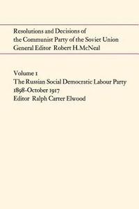 bokomslag Resolutions and Decisions of the Communist Party of the Soviet Union Volume 1