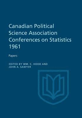 bokomslag Canadian Political Science Association Conference on Statistics 1961