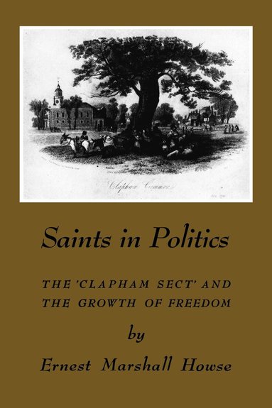 Enrest Howse - Saints in Politics, Häftad