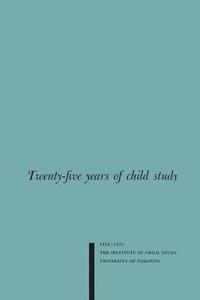 bokomslag Twenty-five Years of Child Study
