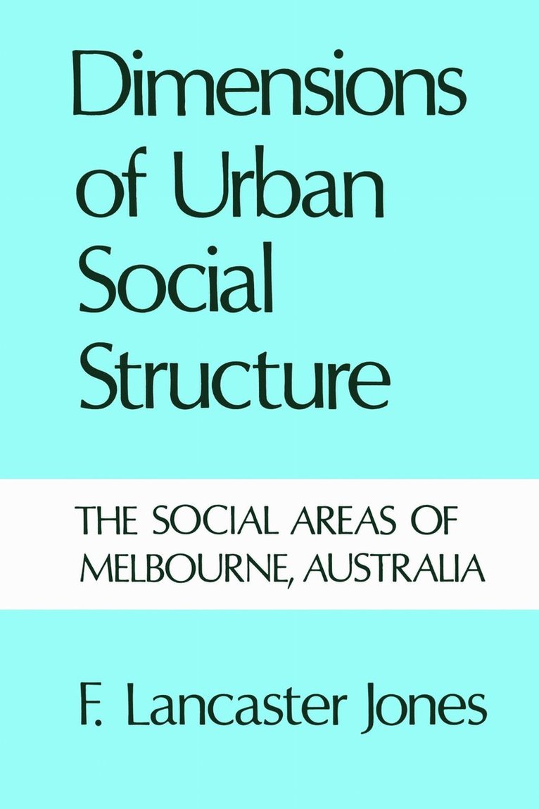 Dimensions of Urban Social Structure