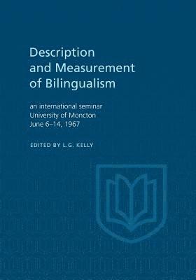 Description and Measurement of Bilingualism 1