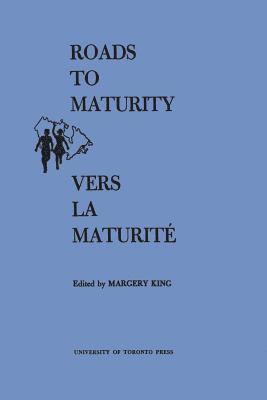 bokomslag Roads to Maturity/Vers La Maturit