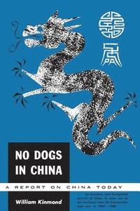 bokomslag No Dogs in China