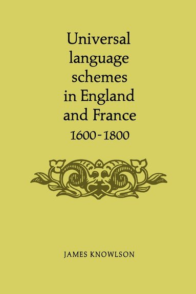 bokomslag Universal Language Schemes in England and France 1600-1800