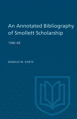 Annotated Bibliography of Smollett Scholarship 1946-68 1