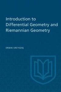 bokomslag Introduction to Differential Geometry and Riemannian Geometry