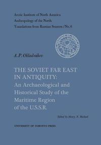bokomslag The Soviet Far East in Antiquity