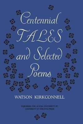 Centennial Tales and Selected Poems 1