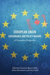 bokomslag European Union Governance and Policy Making: A Canadian Perspective